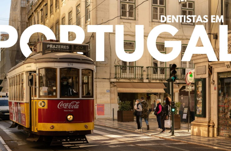 Como é ser dentista em Portugal: Guia Completo (2026) dentista em Portugal como trabalhar validar diploma odontologia Portugal